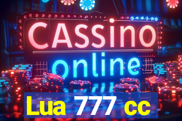 Lua 777 cc